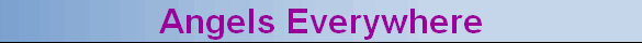 Angels Everywhere